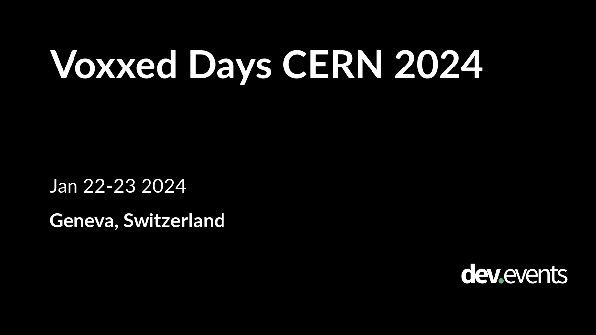 Voxxed Days CERN 2024