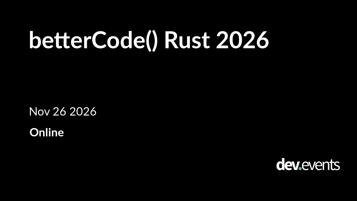betterCode() Rust 2026
