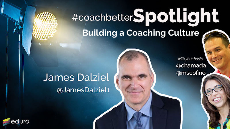 Episode 72: Building a Coaching Culture