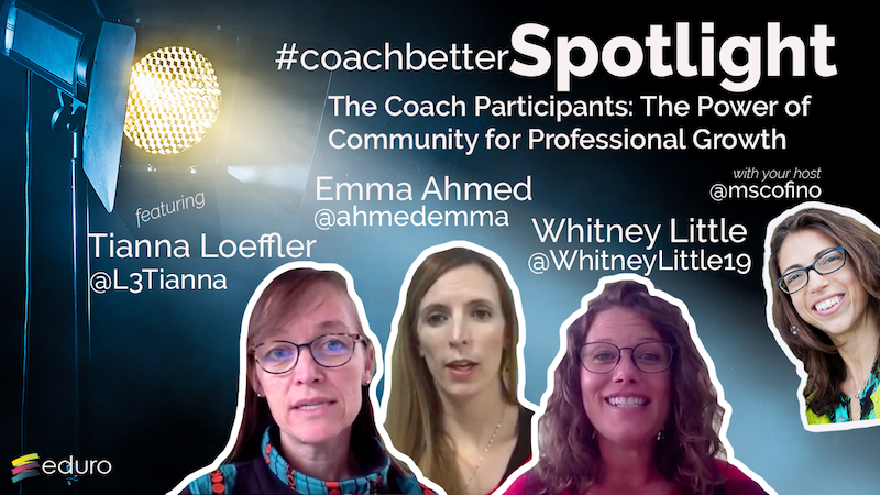 Bonus Episode 6: #coachbetter The Power of Community for Professional Growth