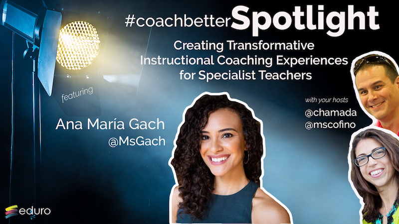 #coachbetter: Episode 83: Creating Transformative Instructional Coaching Experiences for Specialist Teachers