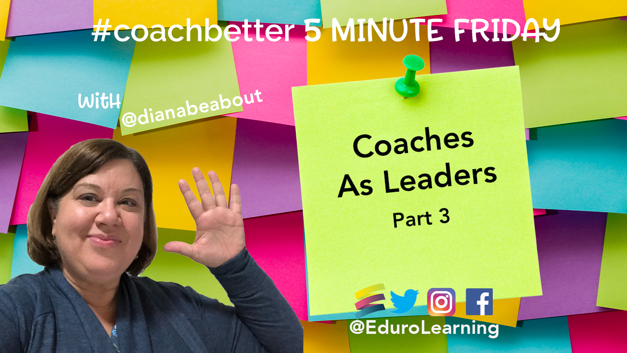 facilitate and lead change as coaches