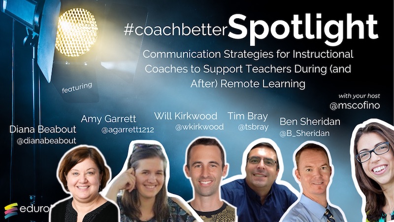 #coachbetter Episode 97: Communication Strategies for Instructional Coaches to Support Teachers During (and After) Remote Learning