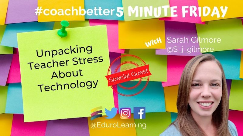 Unpacking Teacher Stress About Technology