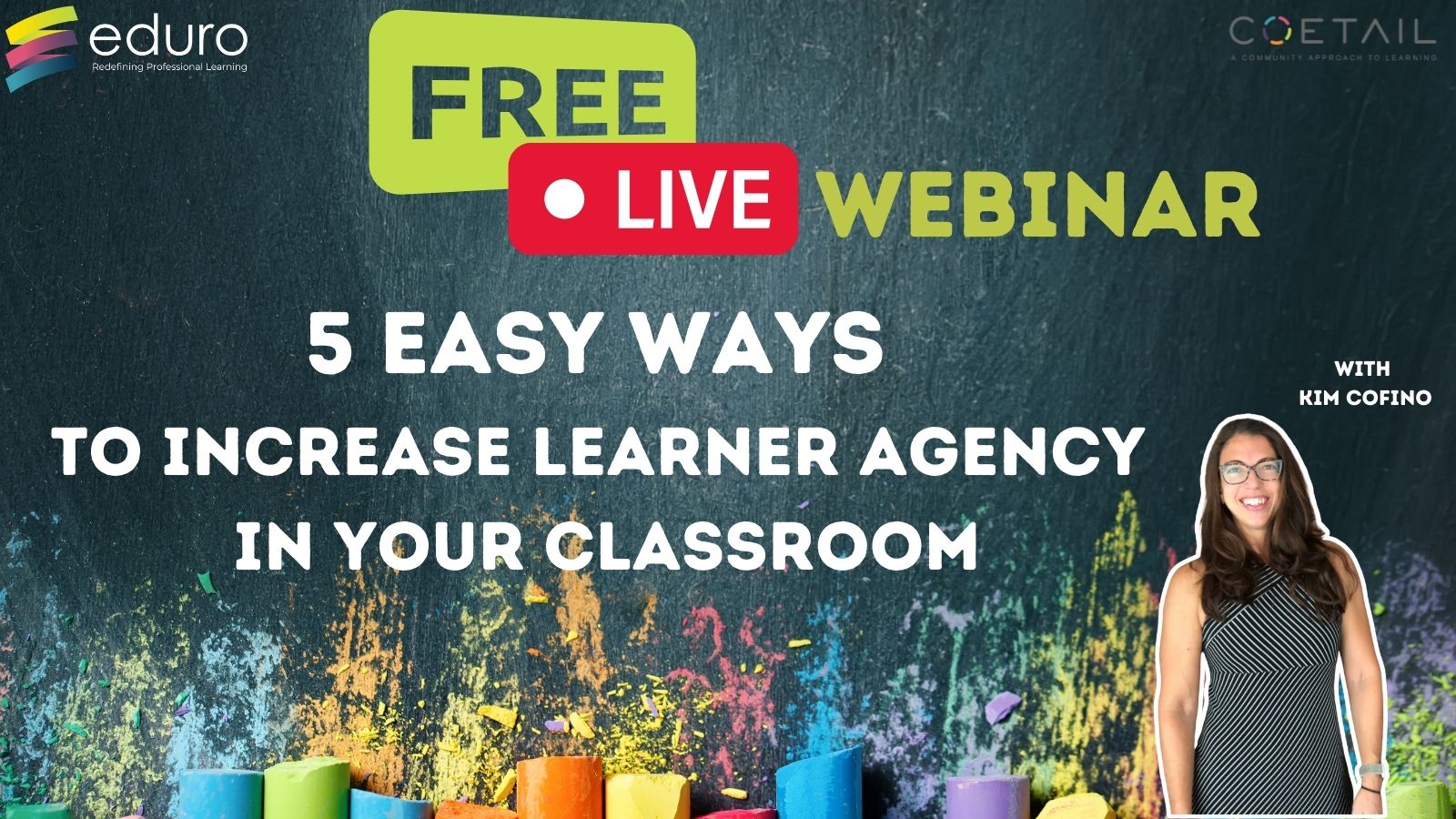 Webinar Replay: 5 Easy Ways to Increase Learner Agency in Your Classroom