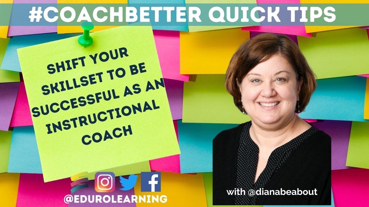 Shift Your Skillset to Be Successful as an Instructional Coach