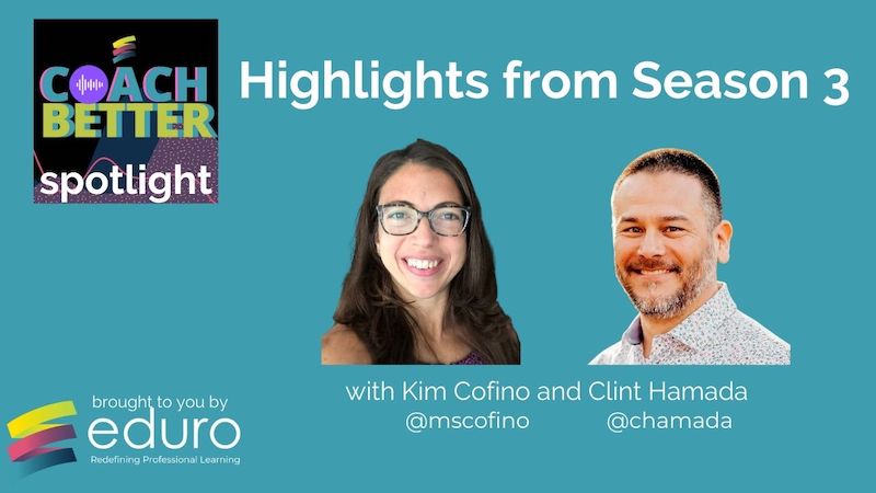 #coachbetter Episode 166 with Kim and Clint : Highlights from Season 3