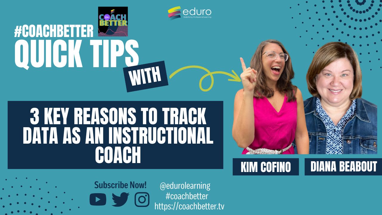 3 Key Reasons to Track Data as an Instructional Coach