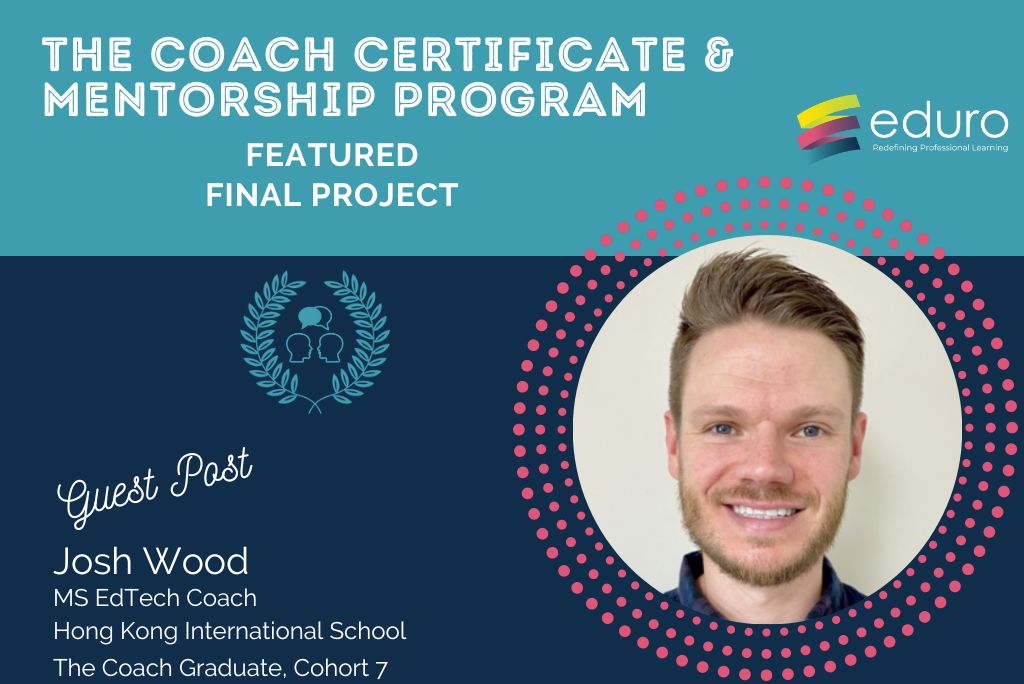 Inside The Coach: Josh Wood: Learning Journey Video Reflection