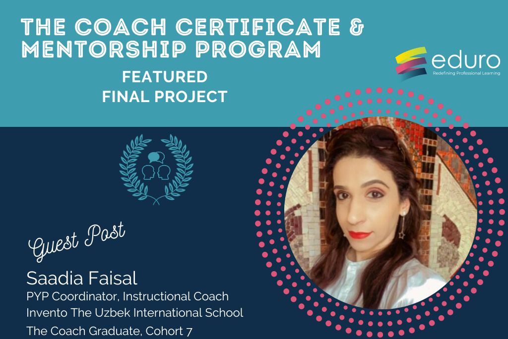 Inside The Coach: Saadia Faisal: Learning Journey Video Reflection