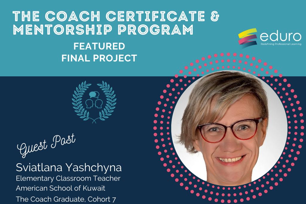 Inside The Coach: Lana Yashchyna: Learning Journey Video Reflection