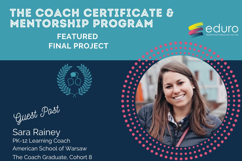 The Coach Final Project: Sara Rainey: Learning Journey Video Reflection