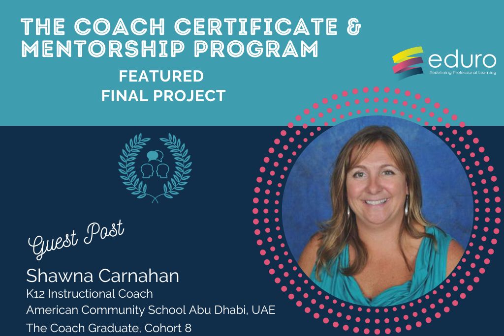 The Coach Final Project: Shawna Carnahan: Learning Journey Video Reflection