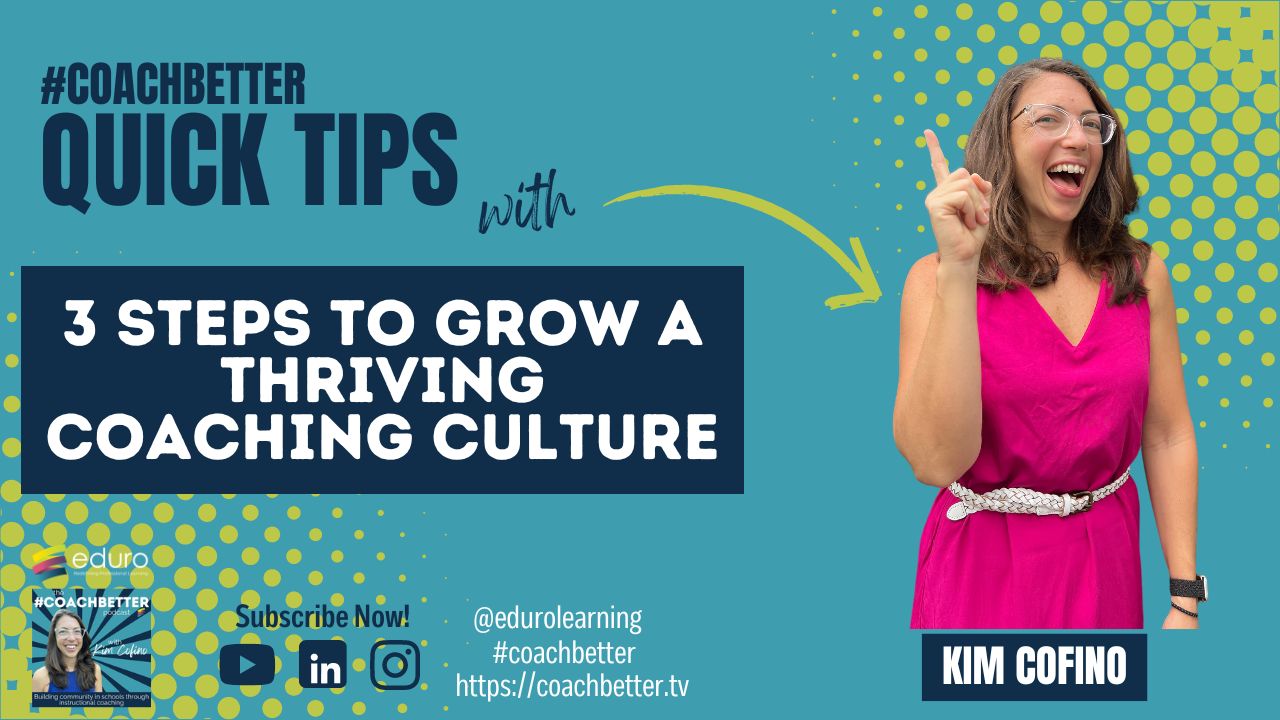 3 Steps to Growing a Thriving Coaching Culture