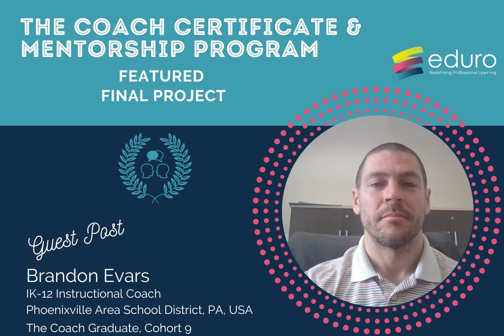 The Coach Final Project: Brandon Evers: Learning Journey Video Reflection