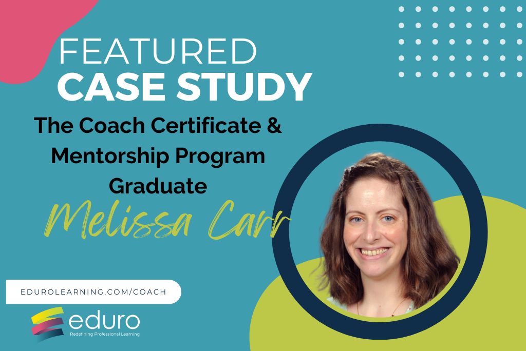 The Coach Featured Case Study: Melissa Carr