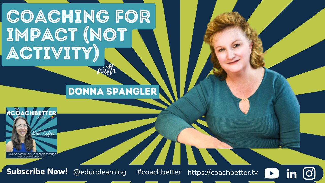 Coaching for Impact, Not Activity with Donna Spangler [291]