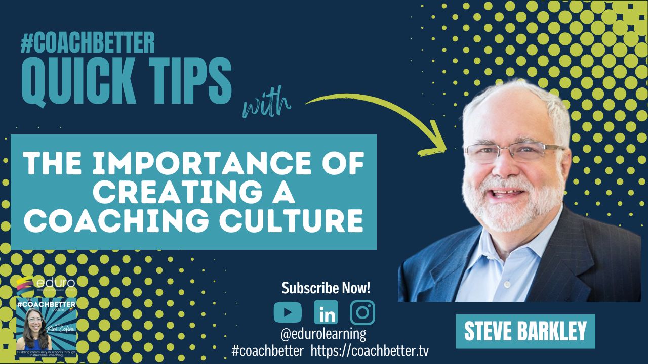 Become the Coach of Coaching to Create a Coaching Culture