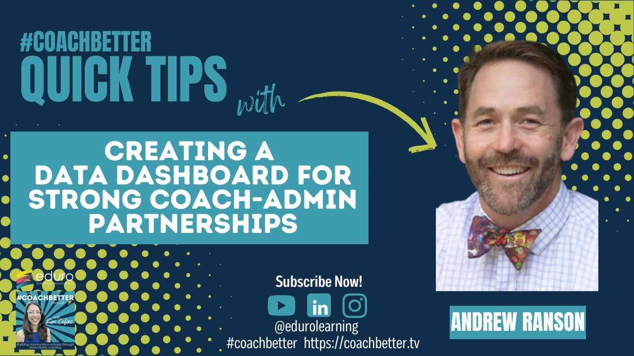 Using a Data Dashboard to Develop a Strong Coach-Principal Partnership