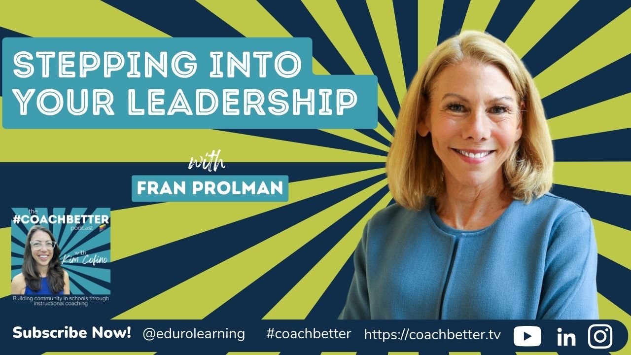 Stepping into Your Leadership with Fran Prolman [307]