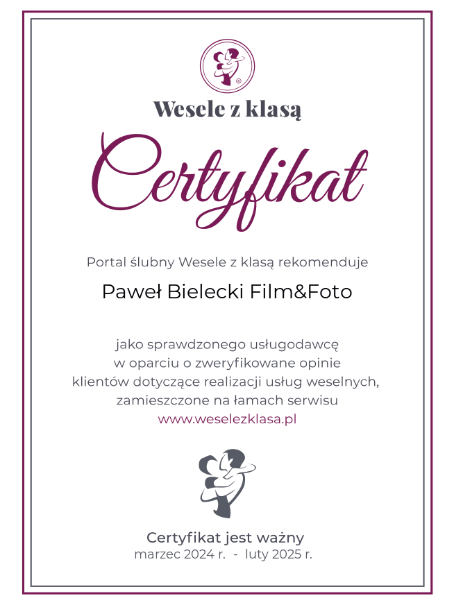 Certyfikat Wesele z klasą dla Paweł Bielecki Film&Foto