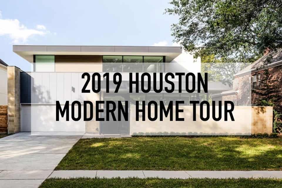 2019 Houston Modern Home Tour
