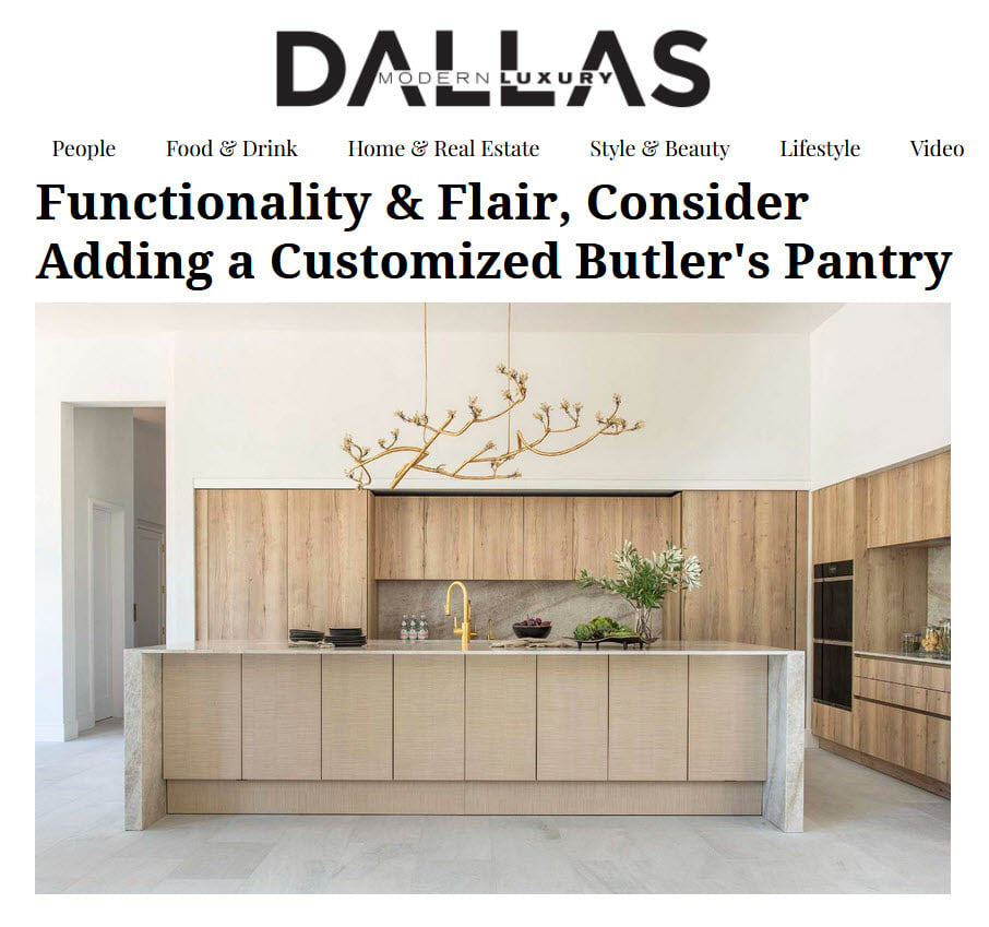 Modern Luxury Features Our Butlers Pantries