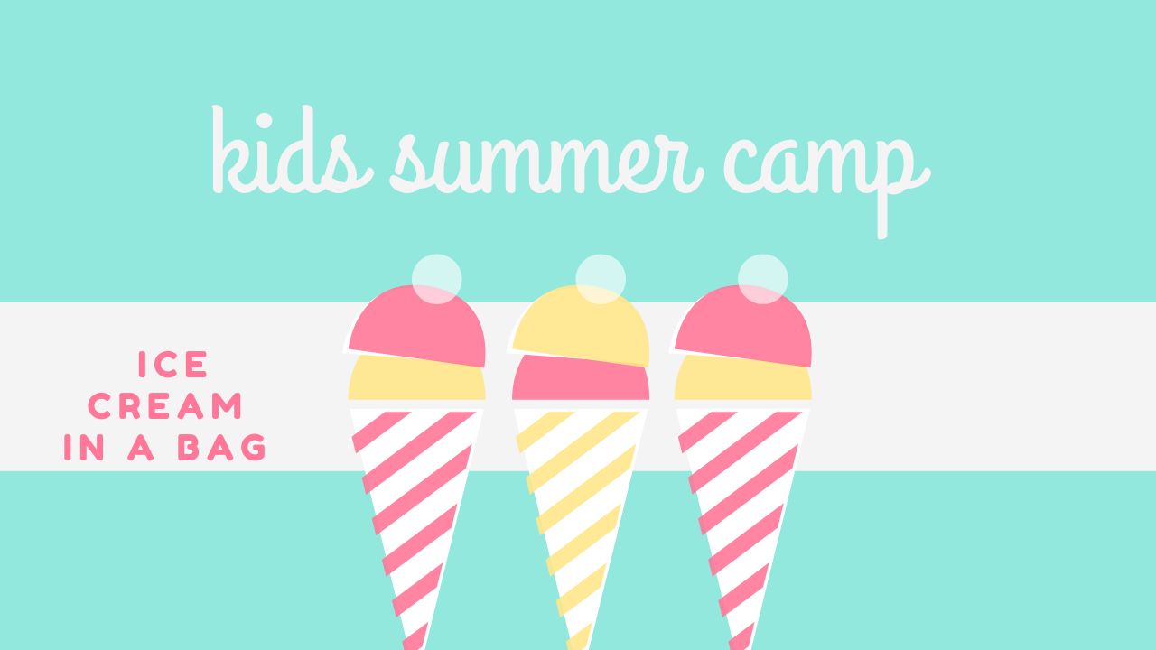 Kids Summer Camp Ice Cream in a Bag 英語ステーション