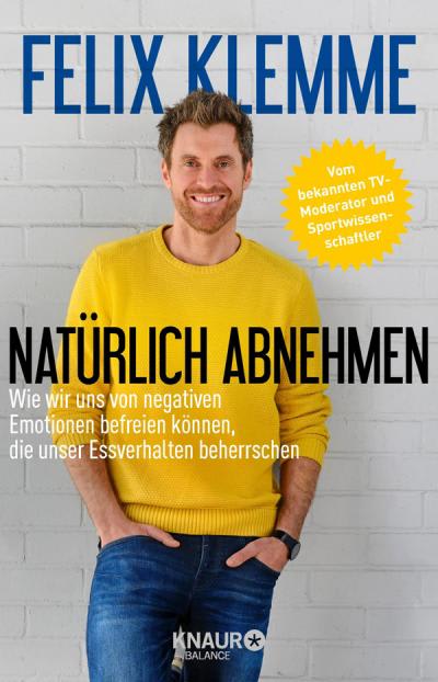 Natürlich abnehmen - Felix Klemme