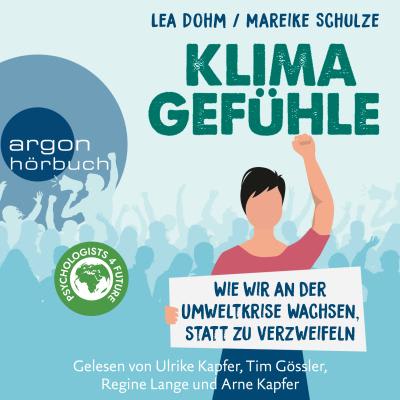 Klimagefühle von Lea Dohm und Mareike Schulze - Audio Hörbuch