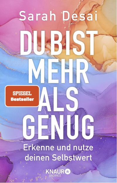 Du bist mehr als genug Sarah Desai