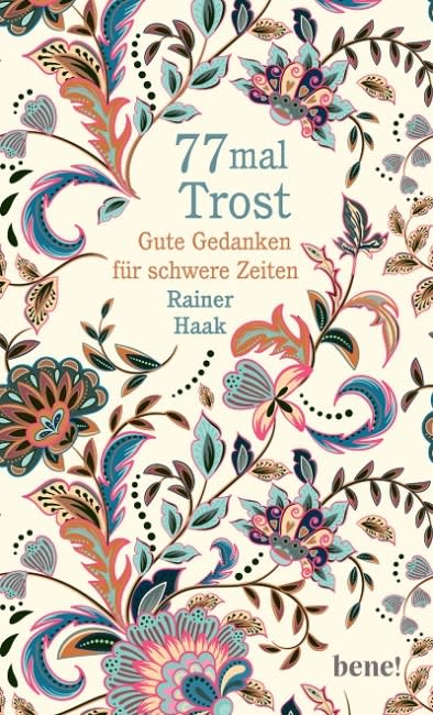 77 mal Trost Rainer Haak