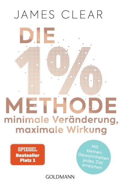 Buchcover: Die 1% Methode - James Clear