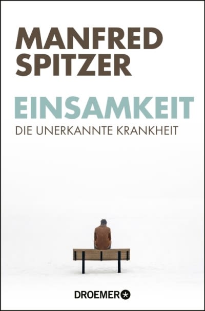 Buchanzeige: Manfred Spitzer: Einsamkeit
