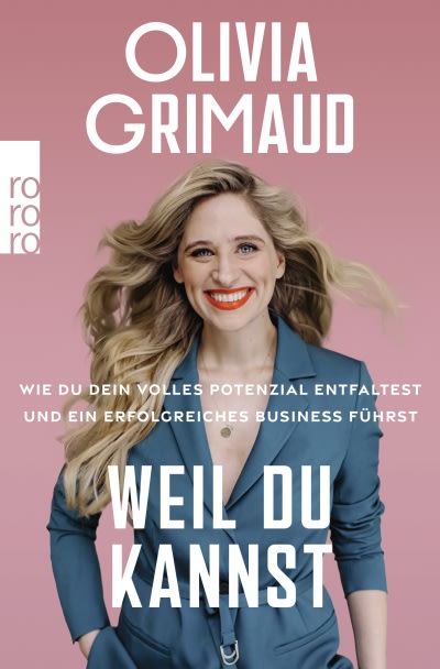 Buchcover: Weil du kannst von Olivia Grimaud