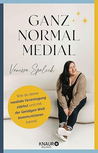 Buchanzeige: Ganz normal medial von Vanessa Spaleck