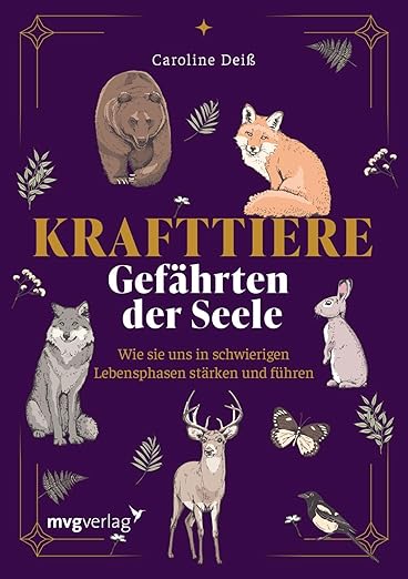 Buchanzeige: Krafttiere – Gefährten der Seele von Caroline Deiß
