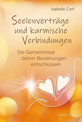 Buchanzeige: Seelenverträge und karmische Verbindungen von Isabelle Cerf