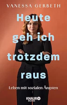 Buchanzeige: Heute geh ich trotzdem raus von Vanessa Gerbeth