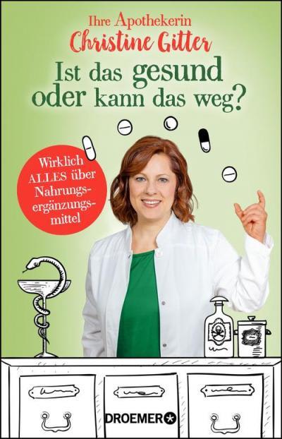 Ist das gesund oder kann das weg? - Christine Gitter