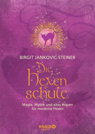 Die Hexenschule - Birgit Jankovic-Steiner