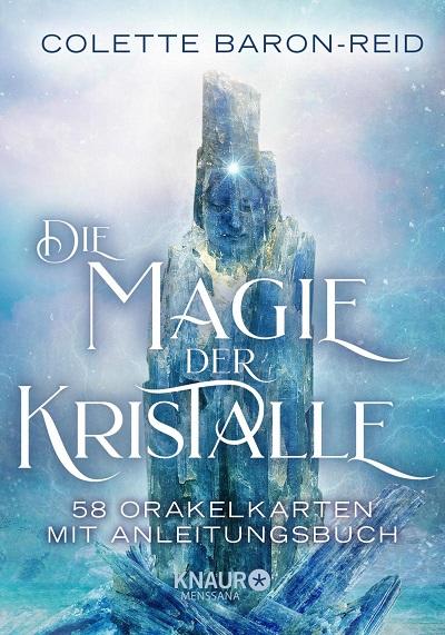 Die Magie der Kristalle Colette Baron-Reid