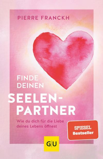Finde deinen Seelenpartner Pierre Franckh