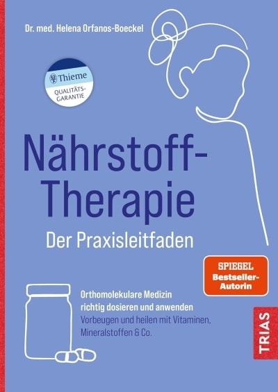Buchcover: Nährstoff-Therapie - Der Praxisleitfaden von Helena Orfanos-Boeckel