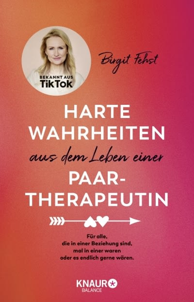 Buchcover: Harte Wahrheiten aus dem Leben einer Paartherapeutin von Birgit Fehst