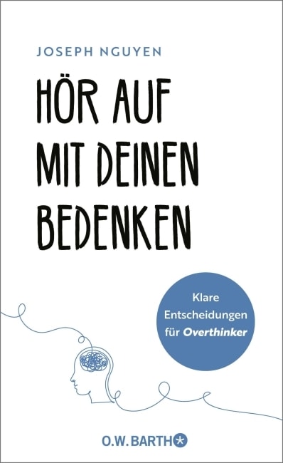 Buchanzeige: Hör auf mit deinen Bedenken von Joseph Nguyen