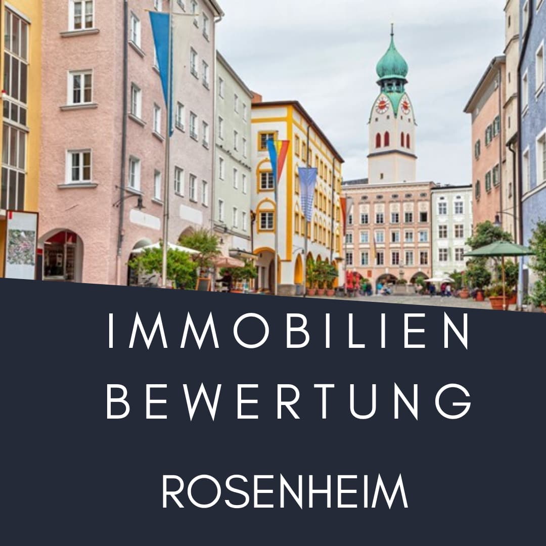 Immobilienbewertung Rosenheim