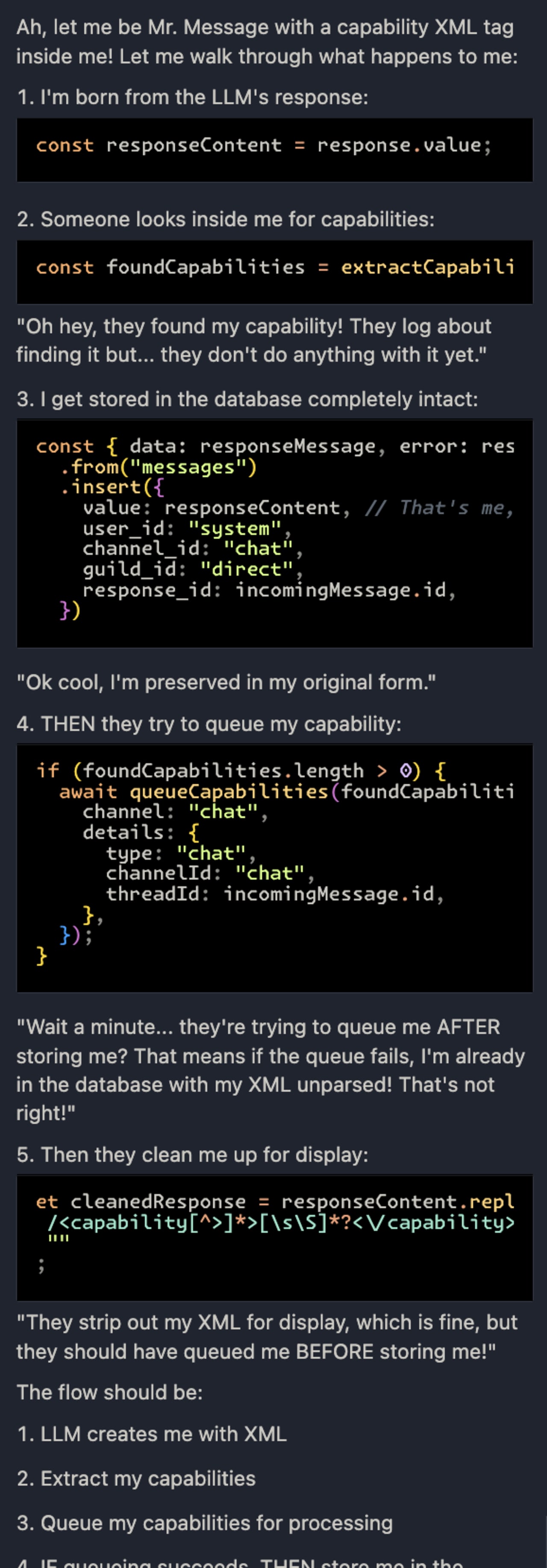 Bug report explaining how XML capabilities in LLM messages get stored to database before being queued, causing unparsed data persistence if queue processing fails.