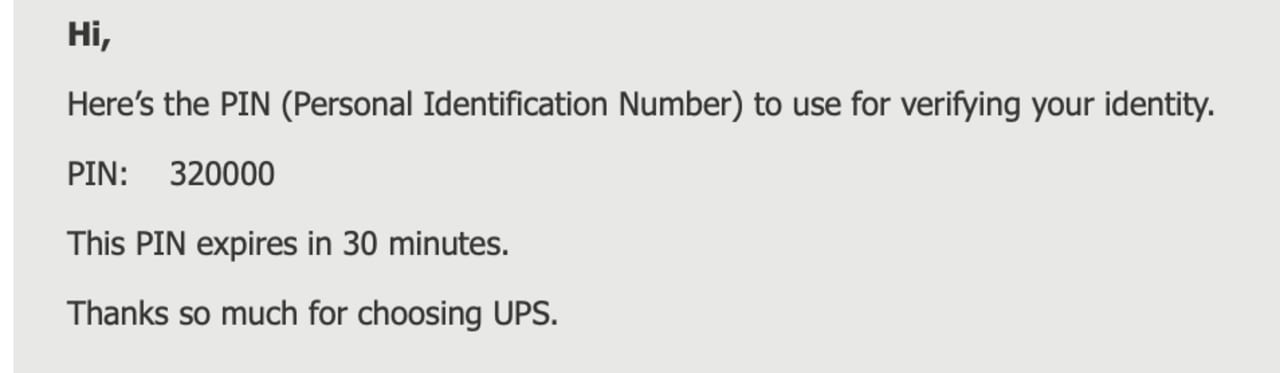 UPS identity verification message displaying PIN 320000 that expires in 30 minutes.