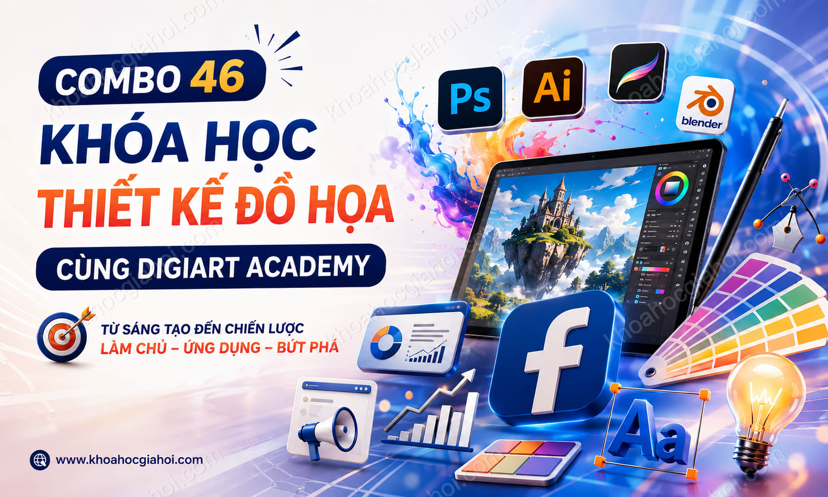 Combo 46 Khóa Học Thiết Kế Đồ Họa Chuyên Nghiệp Cùng Digiart Academy